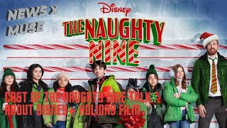 Cast of The Naughty Nine talk about Disney+ Holiday Film