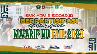 SMK YPM 8 SIDOARJO BERPATISIPASI DALAM ACARA MA'ARIF NU FAIR 2023