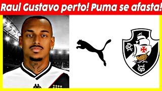 PUMA SE AFASTA DO VASCO! CLUBE QUER UM FORNECEDOR! RAUL GUSTAVO NO VASCO? NOTÍCIAS DO VASCO!