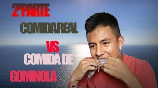 COMIDA REAL vs COMIDA de GOMINOLA!! 2ªPARTE