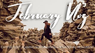 February Vlog // Capitol Reef National Park, Flaming Gorge, and Dinosaur National Monument