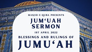 Blessing and Rulings of Jumu'ah | Jumu'ah Sermon