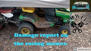 damage report on the racing mower