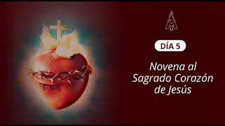 Novena al Sagrado Corazón de Jesús dia 5