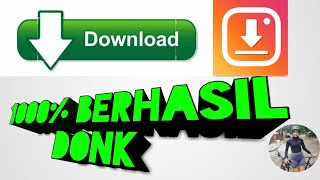 CARA DOWNLOAD VIDEO DI INSTAGRAM !!! 100% BERHASIL