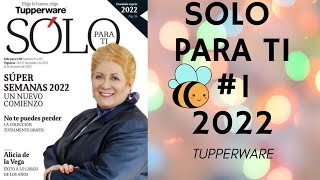 SOLO PARA TI #1 2022 || TUPPERWARE MÉXICO