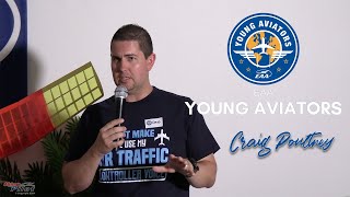 EAA Young Aviators Craig Poultney Talk