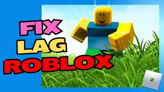 How To Fix Lag In Roblox - Full Guide