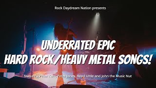 Underrated Epic Hard Rock/Heavy Metal Songs