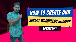 How to create sitemap in Wordpress websites | Ways to create sitemap and submit to Search console