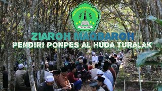 ziaroh maqbaroh pendiri ponpes al Huda turalak