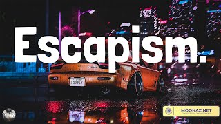 Escapism. - RAYE (Lyrics)