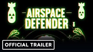 Airspace Defender - Official Trailer | XR Indies & Friends VR Showcase