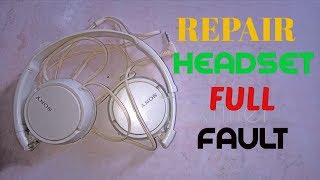 Repair Sony Headset in simple way