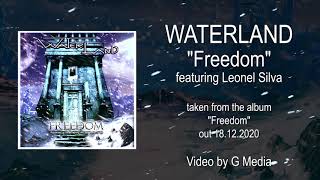 WATERLAND - FREEDOM  (OFFICIAL VIDEO LYRIC FEAT. LEONEL SILVA ) - 2020