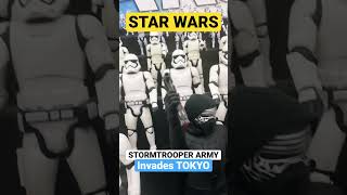 STAR WARS Stormtrooper Army INVADES Tokyo !