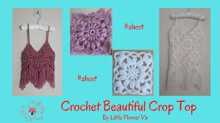 CROCHET BEAUTIFUL CROP TOP By Little Flower Handmade Va