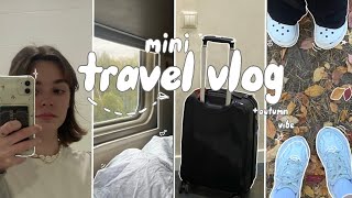 mini TRAVEL VLOG/ my mini trip+autumn vibe/осеннее путешествие на поезде🍂🚃