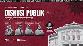 DISKUSI PUBLIK: Peluang dan Tantangan di Balik Pembukaan 300 Fakultas Kedokteran