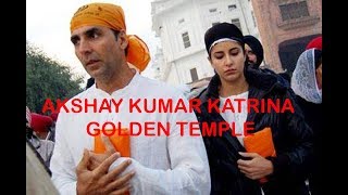 Akshay Kumar | Katrina Kaif | Golden Temple | Amritsar | 2010