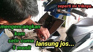 cara mengencangkan komstir