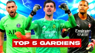 TOP 5 DES MEILLEURS GARDIENS EN 2022