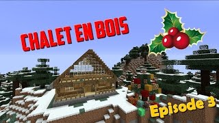 ❆🎄 CONSTRUIRE UN CHALET / JOLIE MAISON DE MONTAGNE 🎄❆ [Minecraft]