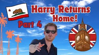 Harry Goes Home! Part 4