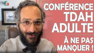 Conférence TDAH ADULTE ce jeudi a LYON ou en VISIO ! A ne pas manquer !