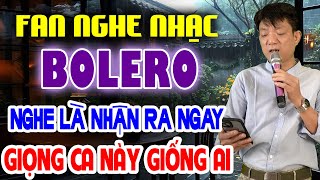 Fan Cứng Nghe Nhạc BOLERO Nghe Là Nhận Ra Ngay GIỌNG CA NÀY GIỐNG AI ► TẠ TỪ TRONG ĐÊM -  Công Tường