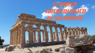 Il Parco Archeologico di Selinunte