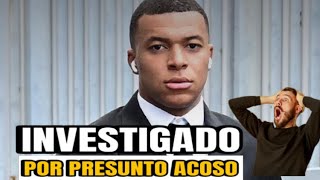 😱Kylian Mbappe es investigado por presunto acoso en Suecia🇸🇪