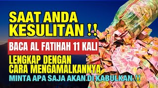 Keajaiban Surah Al Fatihah 11X, Begini Cara Mengamalkannya, Apapun Hajat Anda Akan Terkabul