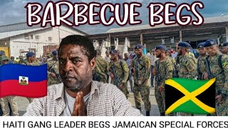 HAITI GANG LEADER BEGS JAMAICAN SPECIAL FORCES FOR MERCY AS HE IS CORNERED