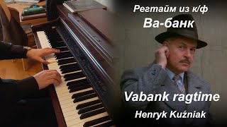 H. Kuźniak - Vabank ragtime (piano)