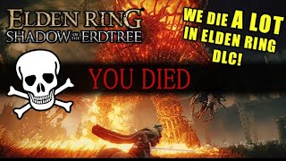 WE DIE A LOT in ELDEN RING: SHADOW OF THE ERDTREE! - AJ Plays