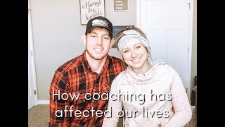 How Coaching Has Affected Our Lives