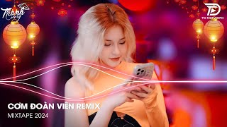 Thành Phố Lớn Tết Đến Càng Cô Đơn Remix - Cơm Đoàn Viên Remix - Nhạc Remix Hot TikTok 2024