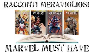 MARVEL MUST HAVE - RACCONTI MERAVIGLIOSI