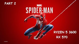 Marvel's Spider Man Remastered Part 2 Gameplay RYZEN 5 3600 WITH RX 570 4GB VERY HIGH SETTINGS