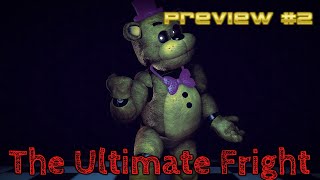 Sfm/FNaF| ▶THE ULTIMATE FRIGHT◀ | PREVIEW  #2 |Song by DHesusta