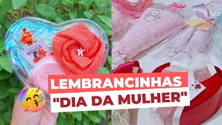 IDEIAS DE LEMBRANCINHAS PARA O DIA DA MULHER