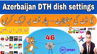 how to set Azerbaijan DTH 😲 dish settings easy formula |Azerbaijan dish settings on 4 feet dish