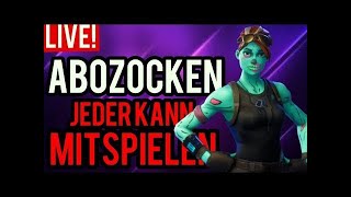 Fortnite live deutsch | jeder kann mitmachen | Abo zocken