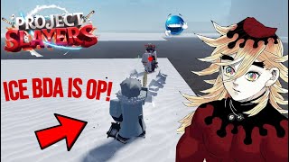 ICE BDA is OP in PVP! (Project Slayers)