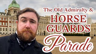 Horse Guards Parade Walk: The Admiralty, the Turkish Gun, and the Monstrosity ⚓