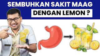 RAMUAN LEMON UNTUK ATASI ASAM LAMBUNG ? - DOKTER SADDAM ISMAIL