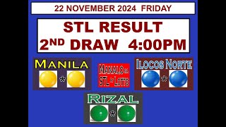 STL 2ND Draw 4PM Result STL Manila  STL Ilocos Norte STL Rizal 22 November 2024 FRIDAY