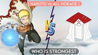 Naruto vs All Hokage | who is strongest | NAMIKAZE NARUTO