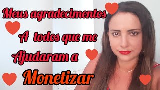 Agradecimentos pela minha #monetização